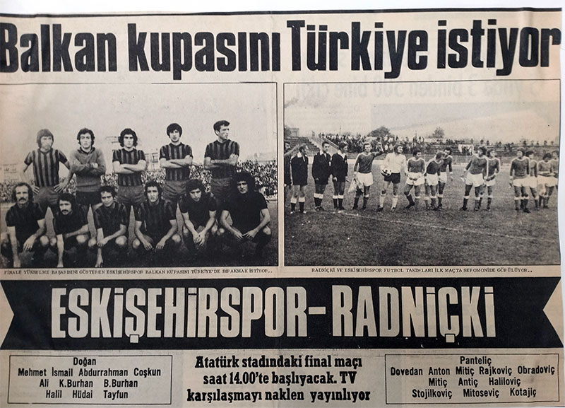 Најава реванш меча финала Балканског купа Ескишехирспор - Раднички у турској штампи.